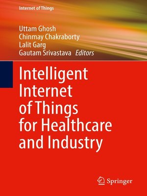 cover image of Intelligent Internet of Things for Healthcare and Industry